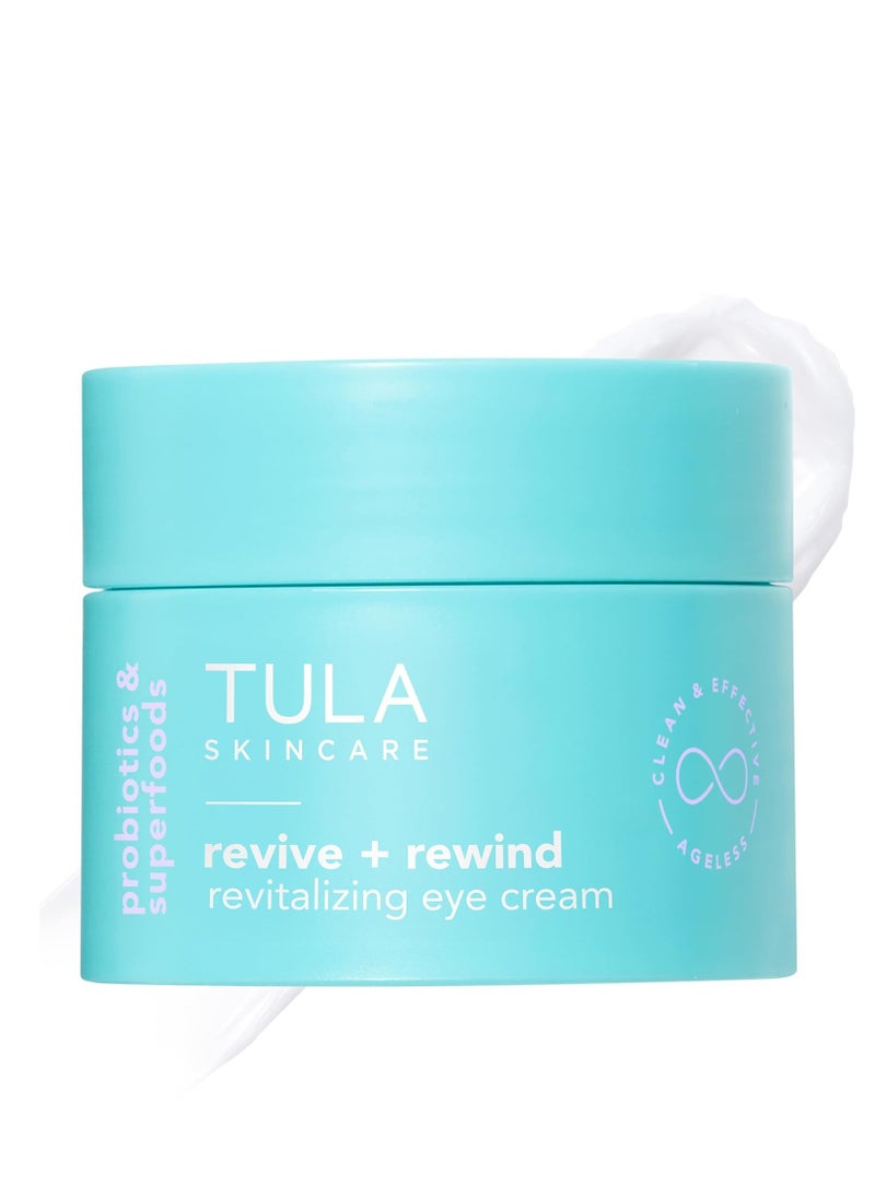TULA Skin Care Revive & Rewind Revitalizing Eye Cream - Smooth Fine Lines, Dark Circles & Puffiness, 0.5 oz.