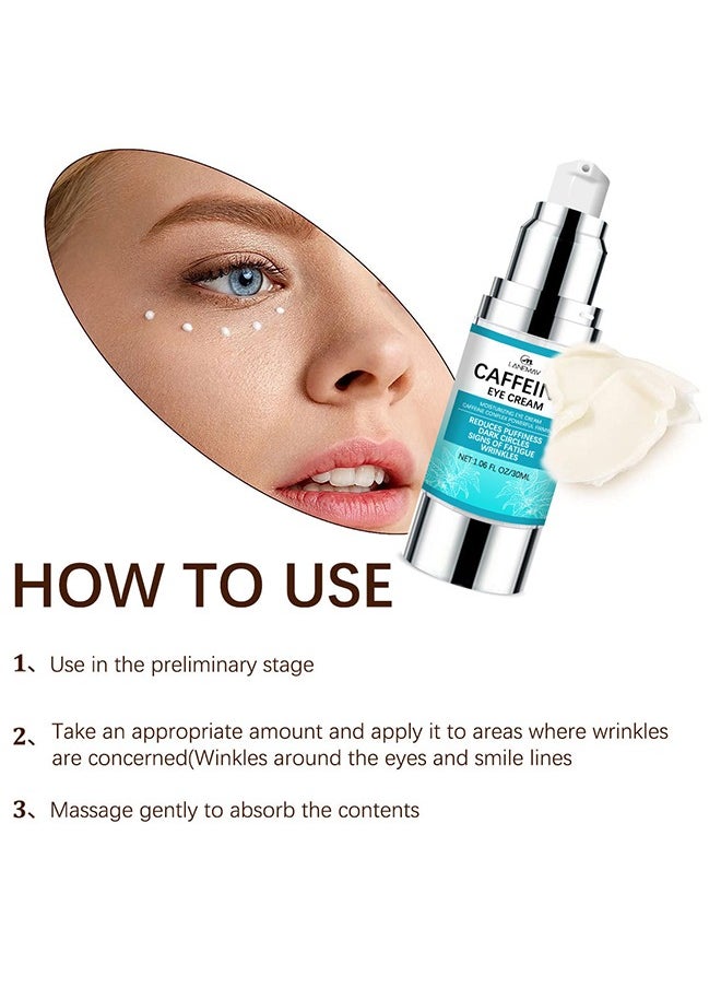 Caffeine Eye Cream,Under for Dark Circles and Puffiness， With Reduce Wrinkles Fine Lines， Bags under eyes Crows Feet Eye Lift Treatment For Women and Men（30ml）