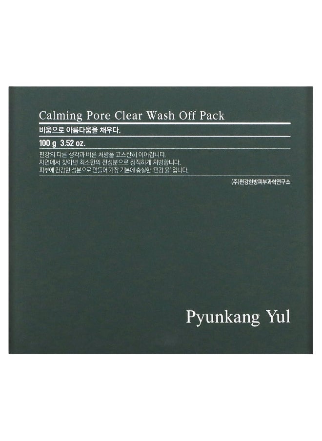 Pyunkang Yul, Calming Pore, Clear Wash Off Pack, 3.52 oz (100 g)