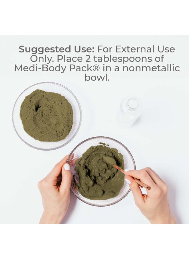 Medi-Body Pack - Bentonite Clay Powder, Calcium Bentonite Clay Mud Mask with Added Botanicals, for Men & Women's Beauty, Use on Hair & Skin - 12 oz
