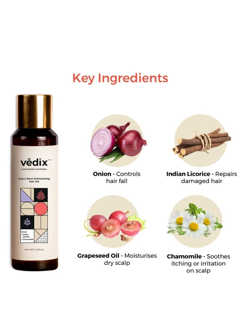 Vapra Root Stimulating Ayurvedic Hair Oil | Hair Growth Oil With Chamomile + Indian Licorice + Onion Hair Oil - Customized Anti Hair Fall Control Oil - 100ml
