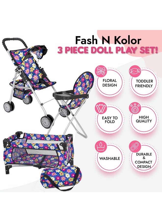 fash n kolor Doll 3 Piece Play Set Baby Doll Accessories - includes, 1 Pack N Play. 2 Doll Stroller. 3 Doll High Chair. Fits Up to 18'' Doll (Flower)
