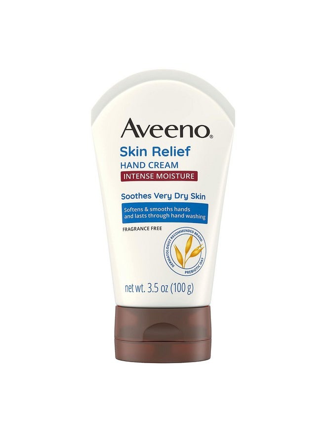 Aveeno Skin Relief Intense Moisture Hand Cream with Soothing Prebiotic Oat for Dry Skin, Sensitive Skin Cream Softens & Smooths Hands & Lasts Through Hand Washing, Fragrance-Free, 3.5 oz