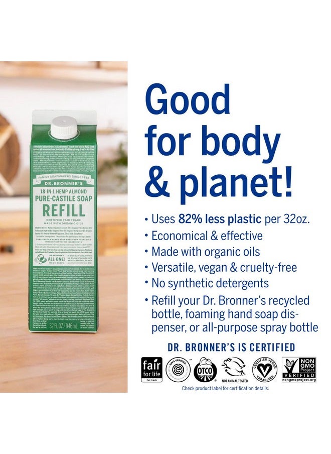 Dr. Bronner's Pure-Castile Liquid Soap Refill (Almond 32oz, Pack of 2)