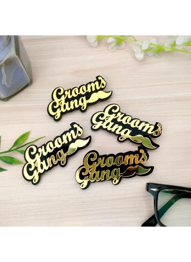 Yey Groom's Gang Acrylic Badges Set of 12 pcs, Black Golden badges for Bachelor Party, Wedding Functions, Sangeet Parties (Black and Gold)