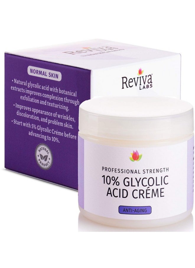10% Glycolic Acid Creme Daily Moisturizer | Reviva Labs | Natural sugar cane derived Alpha Hydroxy Acid (AHA) cream delivers gentle exfoliation