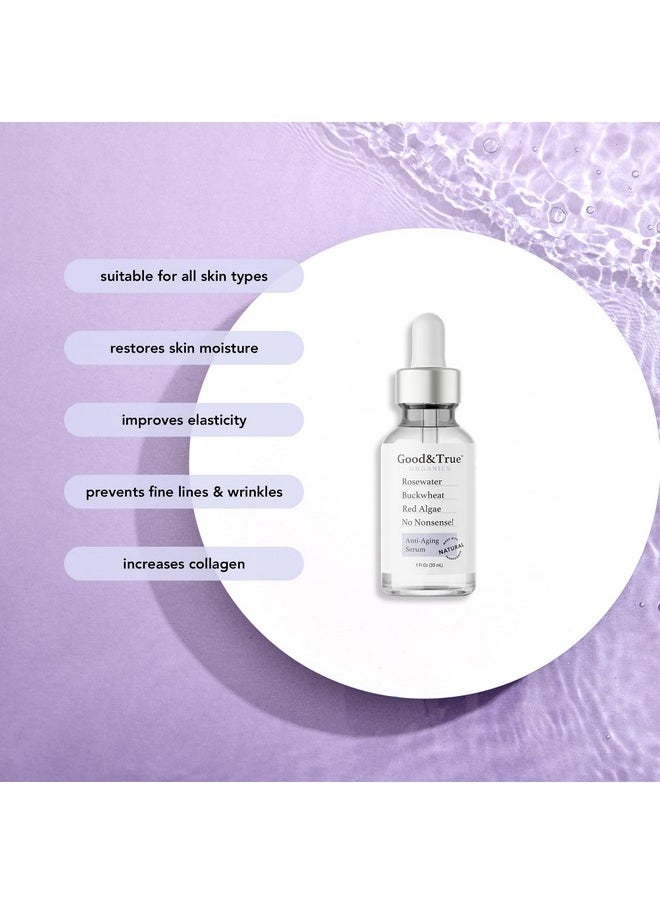 Good & True Organics - Anti-Aging Face Serum with Rose Water | Boosts Collagen, Tightens Skin, Reduces Wrinkles & Fine Lines | All Skin Types