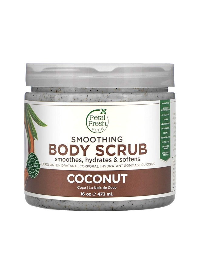 Petal Fresh Coconut Body Scrub, Smoothing Body Pudding, Natural, Gently Exfoliating, Daily Skincare, Vegan and Cruelty Free, 16 oz