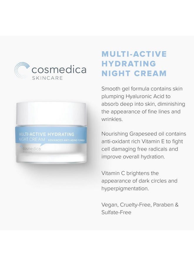 Cosmedica Skincare Multi-Active Hydrating Night Cream - Revitalizing Overnight Moisturizer & Anti-Aging Cream for Face and Neck with Hyaluronic Acid, Organic Shea, Glycolic Acid and Vitamin E 2 oz