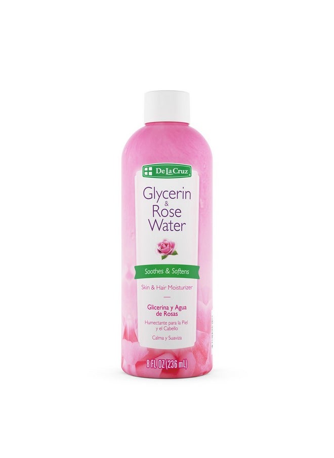 De La Cruz Rose Water and Glycerin for Face - Rosewater Facial Toner and Moisturizer for Skin and Hair 8 fl oz. (236 mL) - 1 Bottle