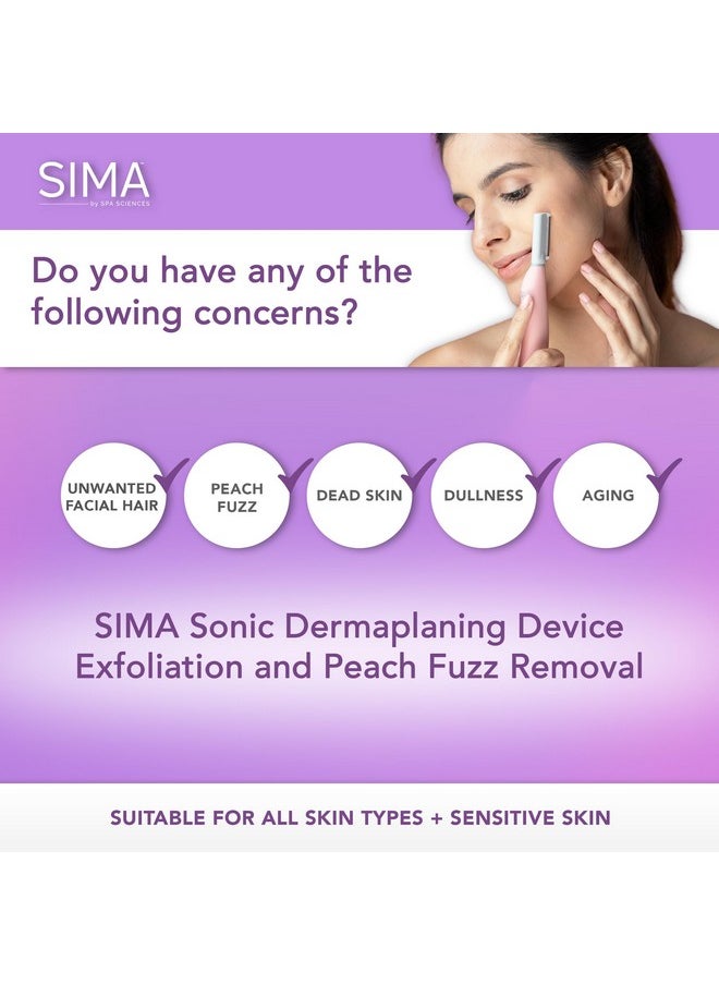 SPA SCIENCES - SIMA Sonic Dermaplaning Tool - Patented Painless 2 in 1 Facial Exfoliation & Peach Fuzz-Hair Removal System w/ 7 Weeks Treatment Included - Anti-Aging - 3 Speeds - Rechargeable