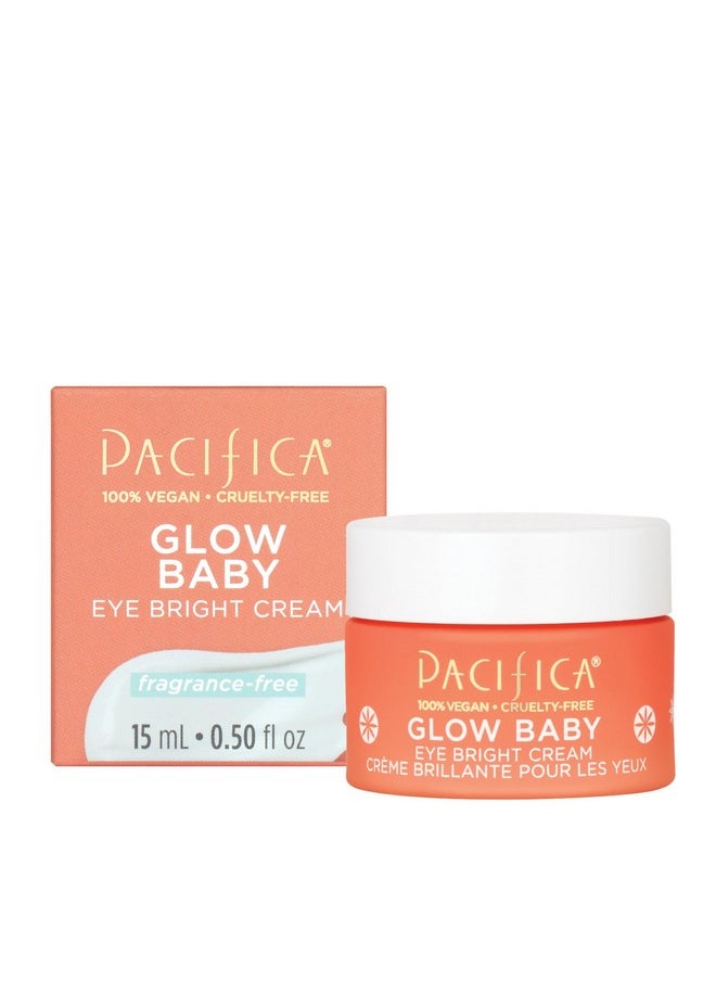 Pacifica Eye Cream for Women - Glow Baby Brightening Eye Cream Eye Cream - Dark Circles Caffeine Under Eye Treatment w/ Vitamin C, Caffeine, Hyaluronic Acid Vegan Cruelty-Free Dermatologist Tested