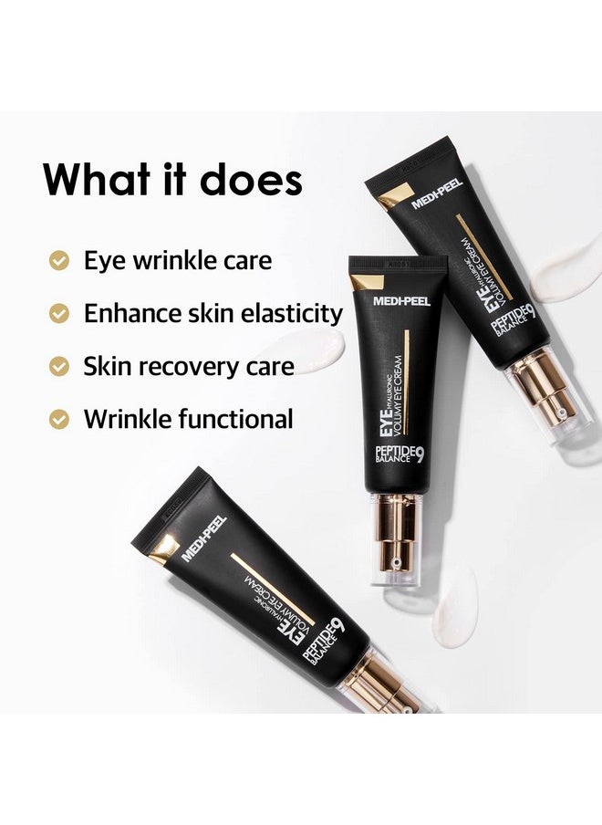 Medi-Peel Peptide9 Hyaluronic Volumy Eye Cream, Anti-Aging, Brightening, Reduces Wrinkles, Under Eye Bags, Dark Circles & Puffiness Care, Hyaluronic Acids, Enhance Elasticity, Korean Skin Care