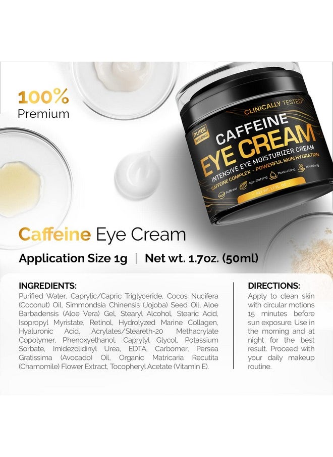 Caffeine Eye Cream For Anti Aging, Dark Circles, Bags, Puffiness. Great Under Eye Skin + Face Tightening, Eye Lift Treatment For Men & Women 1.7oz