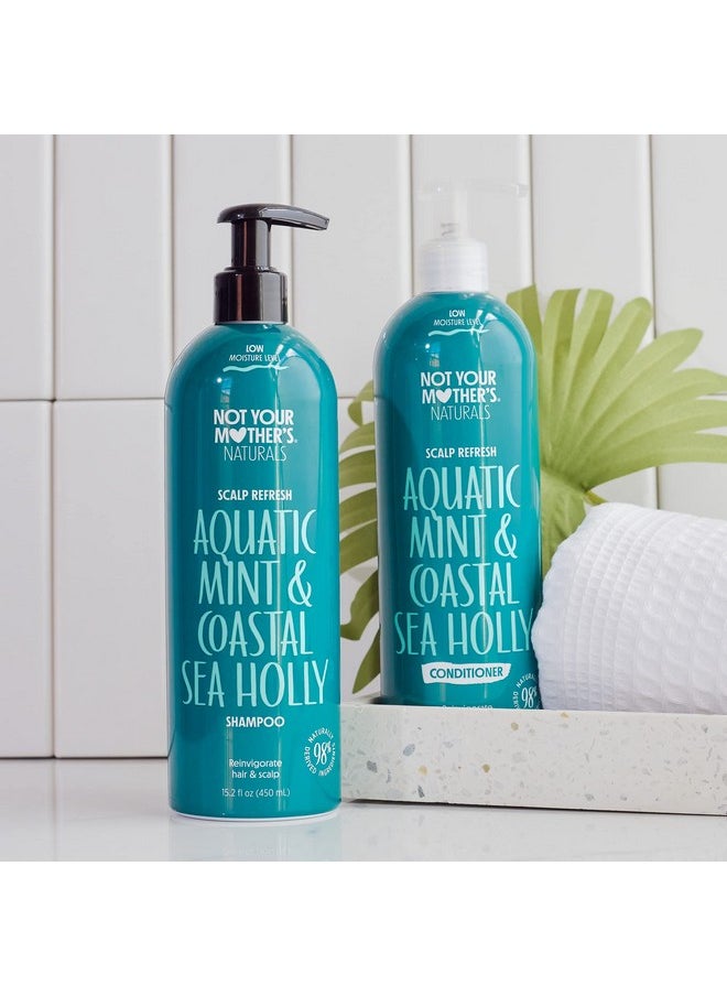 Not Your Mother's Naturals Scalp Refresh Shampoo and Conditioner Set - 98% Naturally Derived Ingredients, Sulfate-Free Shampoo and Conditioner for All Hair Types (Aquatic Mint & Sea Holly)