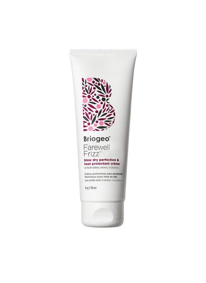 Briogeo Farewell Frizz Blow Dry Perfection & Heat Protectant Crème, Anti Frizz Hair Cream with Argan Oil for Styling, Silicone-free, Heat Protectant, Smooths Hair, Vegan, Cruelty-Free, 4 fl oz