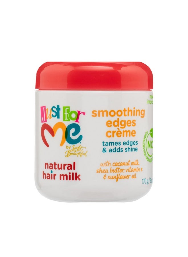 Just For Me Natural Hair Milk Smoothing Edges Creme, Tames Edges & Adds Shine, With Coconut Milk, Shea Butter, Vitamin E & Sunflower Oil, 6 Ounce