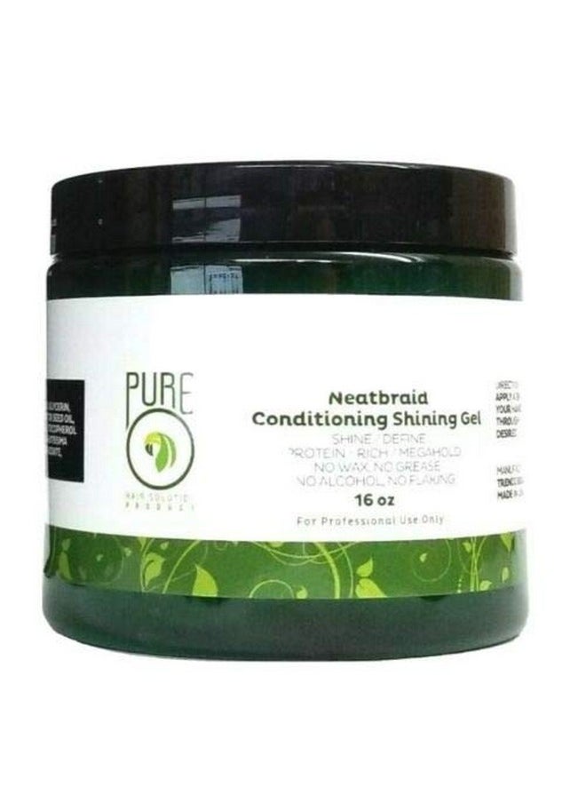 Pure O Natural Neatbraid Beauty Professional Conditioning Shining Gel 16 oz