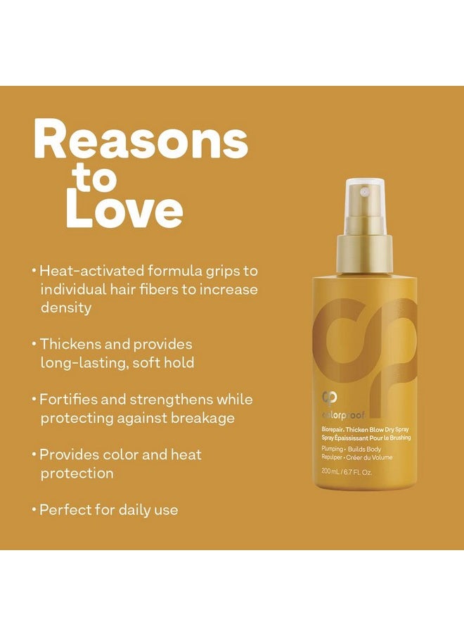 Colorproof Biorepair Thicken Blow Dry Spray, 6.7oz - For Thinning Color-Treated Hair, Increases Fullness, Volume, & Density, Lasting Hold & Soft Style, Thicker, Fuller Looking Hair