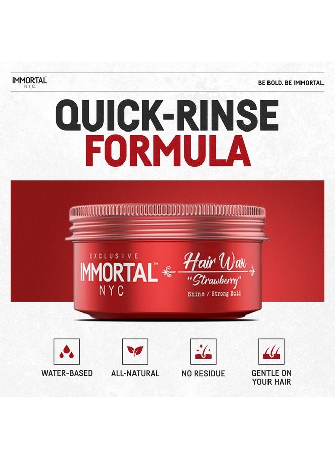Immortal NYC Strawberry Hair Wax - 8 out of 9 Holding Ability, Max Shine - All Natural Water-Based Hair Wax for Men - No Residue, All Hair Types