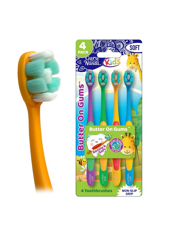GuruNanda Butter On Gums Kids Toothbrush - 4 Pack Extra Soft Bristles Toothbrush for Kids, Multi-Colored & Fun to Use for Beginner Cleaning - Ergonomic Grip Handle - BPA & Cruelty-Free (Age 3+)