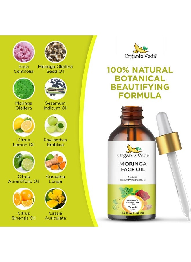 Organic Veda Moringa Face Oil with Dropper - 100% Natural Moringa Seed Oil with Turmeric & Rose Extract for Soft & Radiant Skin - Anti-aging, Reduce Wrinkles, Minimize Age Spots - 50ml (1.7 fl.oz)