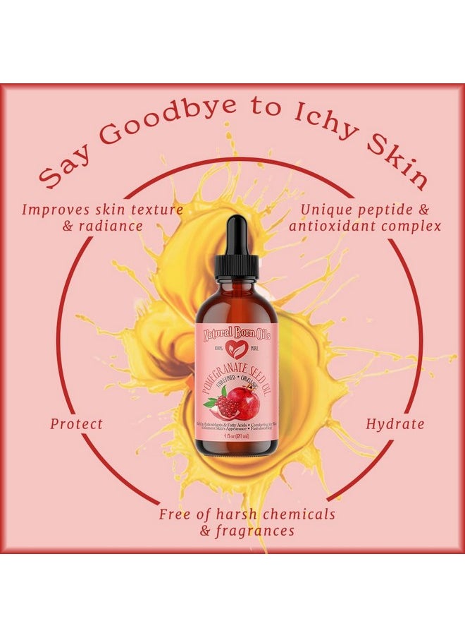 Natural Born Oils Pomegranate Seed Oil, 2oz, Organic, Cold-Pressed, High in Punicic Acid, Perfect for Skin Elasticity, Hair Shine