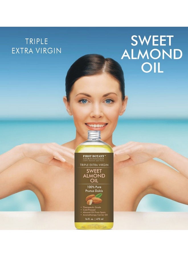 First Botany Cosmeceuticals, Cold Pressed Sweet Almond Oil - Triple AAA+ Grade Quality, For Hair, For Skin and For Face, 100% Pure and Natural with Pump dispenser, 16 fl oz