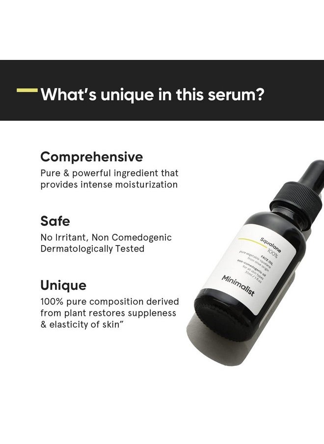 Minimalist Squalane 100% (Plant Derived) Super-Lightweight Face Oil | Improves Skin Hydration, Provides light Moisturization & Reduces Fine Lines | 30 ml