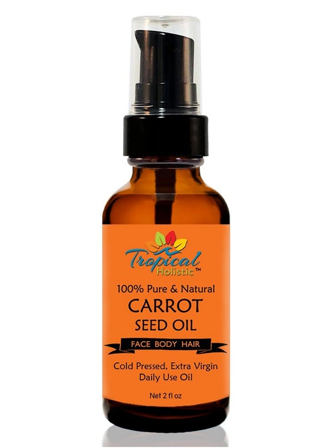 Tropical Holistic 100% Pure Natural Carrot Seed Oil 2oz, Natural, Cold Pressed, Unrefined Carrot Oil for Youthful, Radiant Skin, Face, Hair, Anti Wrinkle & Moisturizing