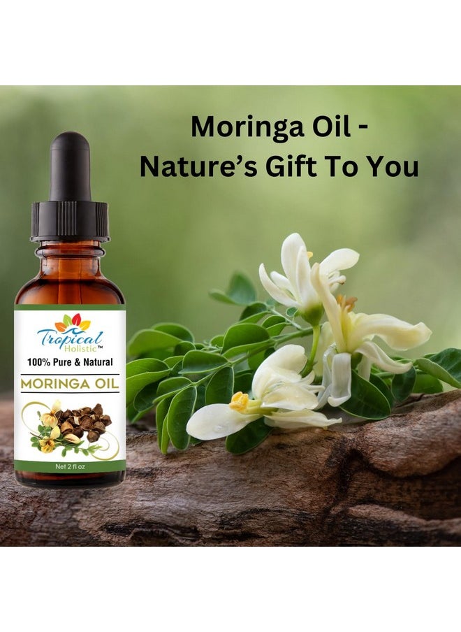 Tropical Holistic Moringa Oil - Cold-Pressed, Unrefined, Vegan Hair & Skin Oil - All Natural 100% Pure Organic Non-GMO - Aceite de Moringa Para Las Arrugas