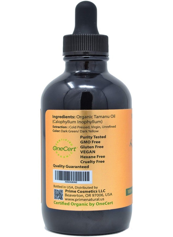 Prime Natural Organic Tamanu Oil - USDA Certified, 100% Pure, Cold Pressed, Unrefined, Virgin (4oz / 120ml) for Face, Hair & Skin Care - Natural Moisturizer