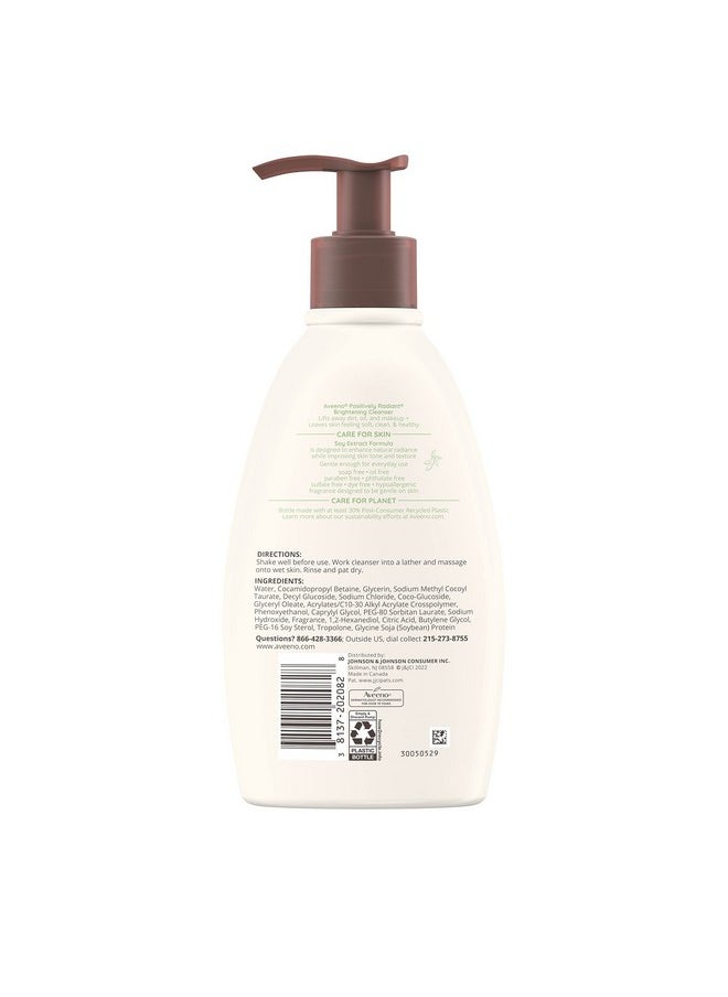 Aveeno Positively Radiant Brightening Facial Cleanser for Sensitive Skin, Targets Dull Skin, Moisture Rich Soy Extract, Non-Comedogenic, Oil- & Soap-Free, Hypoallergenic, 11 Fl. Oz