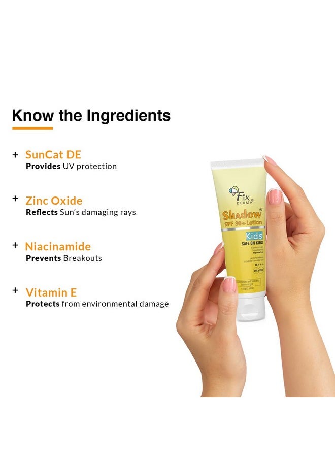 Fixderma Shadow Sunscreen SPF 30+ Lotion for Kids PA+++ | Sunscreen for Sensitive Skin,Sunscreen for Body & Face | Broad Spectrum Sunscreen for UVA & UVB Protection,Non Greasy & Water Resistant - 75gm