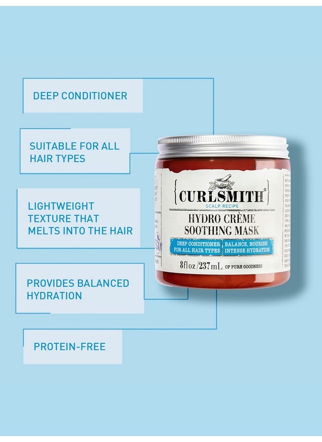CURLSMITH - Hydro Crème Soothing Mask - Vegan Soothing Deep Conditioner for any Hair Type, Encourages Growth (8 oz)