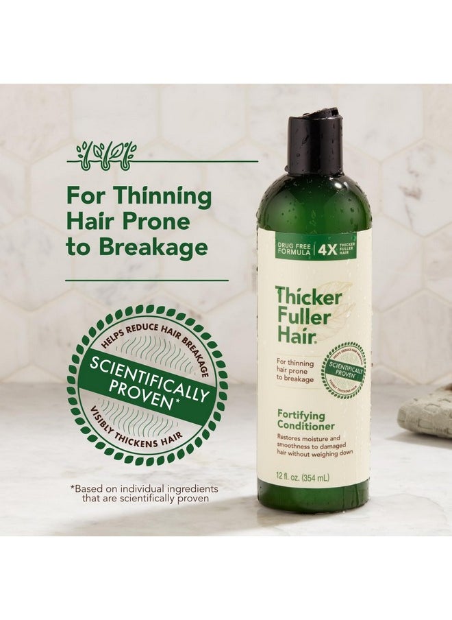 Thicker Fuller Hair Fortifying Conditioner - Moisturizing Conditioner for Women - Lightweight, Natural Formula - Hair Smoothing Conditioner - 12 oz