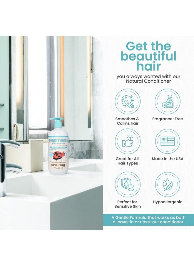 Little Twig Hair Conditioner, Natural Conditioner with Plant Derived Formula, Contains Essential Oils and Extracts, Suitable for Whole Family, Fragrance-Free, 17 fl oz.