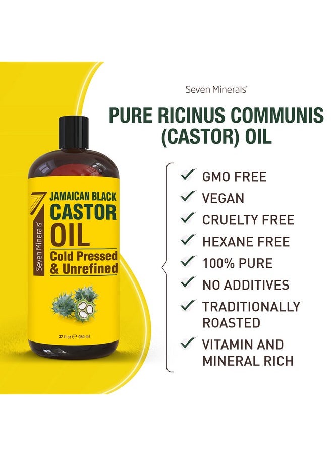 Seven Minerals, Pure Jamaican Black Castor Oil - Big 32 fl oz Bottle - Unrefined & Hexane Free - for Hair Growth, Thicker Eyelashes & Eyebrows, Dry Skin, Healing, Hair Care
