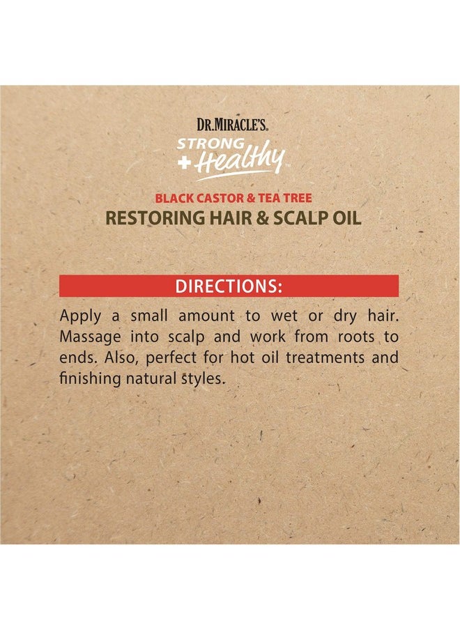 Dr. Miracle's Strong & Healthy Restoring Oil with Black Castor Oil, Tea Tree Oil, and Mango Butter for 2x Moisture - 4oz