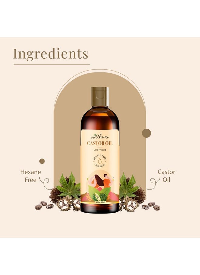 Satthwa Cold Pressed Castor Oil (Arandi ka Tel) for Moisturising Skin, Stronger Hair, Nail & Eyelash, Hexane Free, Pure & Virgin Grade for Men and Women - 200ml