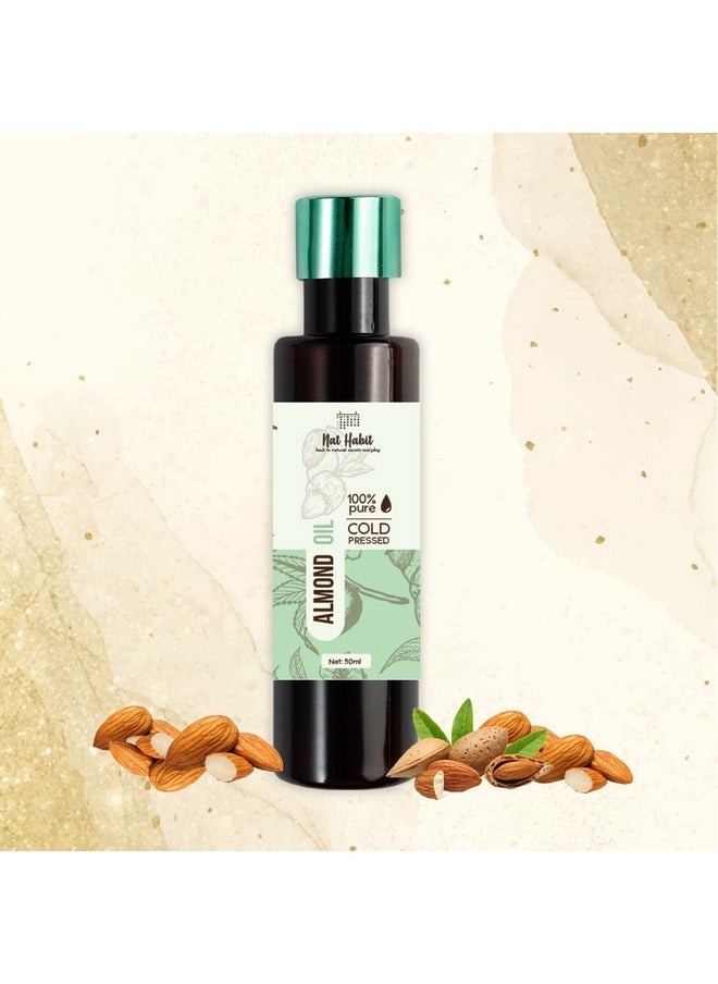 Nat Habit Cold Pressed 100% Pure Sweet Almond (Badam) Oil for Skin & Hair With Vitamin E, Omega-3,6 & 9, Mineral Free - 50 ml