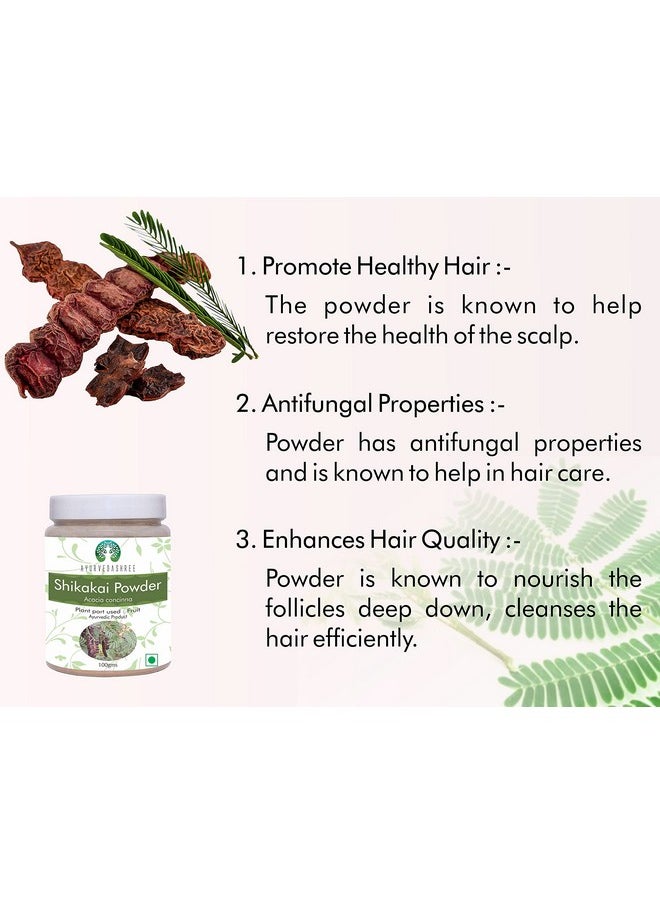 AYURVEDASHREE Shikakai Powder 100 Gm | Acacia concinna Fruit Pods Powder | Natural Hair Cleanser & Conditioner | Vegan | Non GMO | Vegan