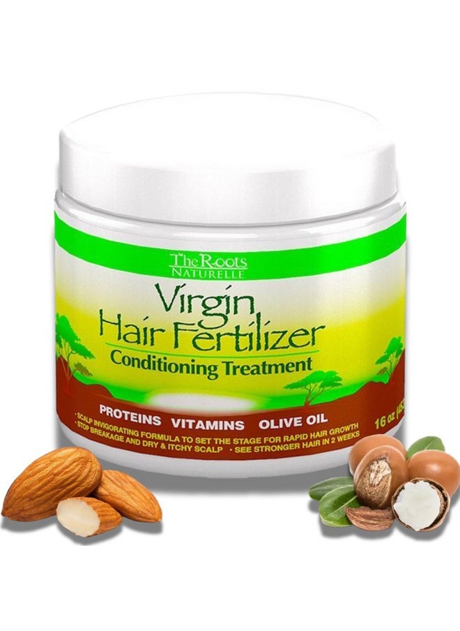 The Roots Naturelle Virgin Hair Fertilizer Conditioning Treatment. Helps Strengthen Hair, Promote Rapid Hair Growth and Protect/Restore Damaged Hair (Large 16oz)