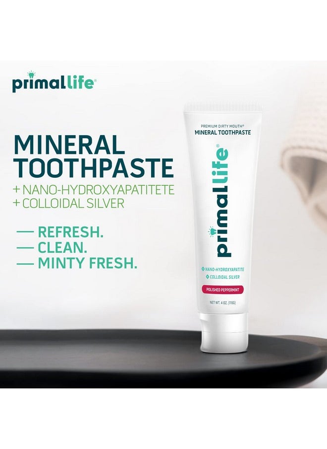 Primal Life Organics Premium Dirty Mouth Mineral Toothpaste - Nano-Hydroxyapatite, Colloidal Silver, Charcoal - Organic, All Natural Whitening Formula (Peppermint Flavor, 4 Oz)