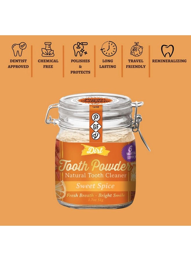The Dirt - Remineralizing Tooth Powder, Flouride Free Tooth Repair, Natural Fluoride-Free Teeth Whitening Powder with Hydroxyapatite, Organic Vegan (Sweet Spice, 51g: 6 Month Supply)