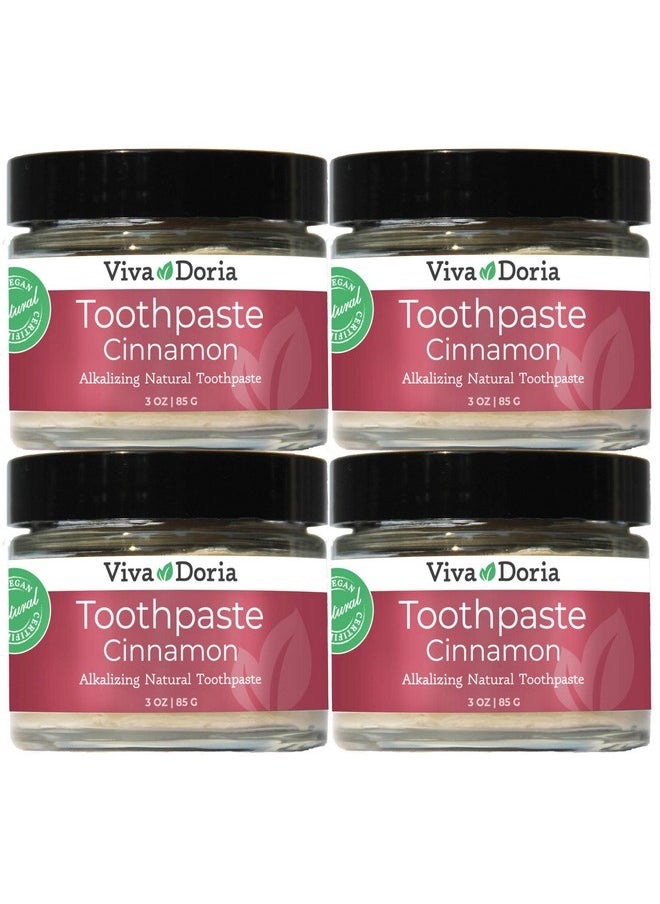 Pack of 4 Viva Doria Natural Toothpaste Fluoride Free Tooth Paste - Cinnamon, Refreshes Mouth, Freshens Breath, Keeps Teeth and Gum Healthy, Cinnamon Flavor, 3 oz Glass jar