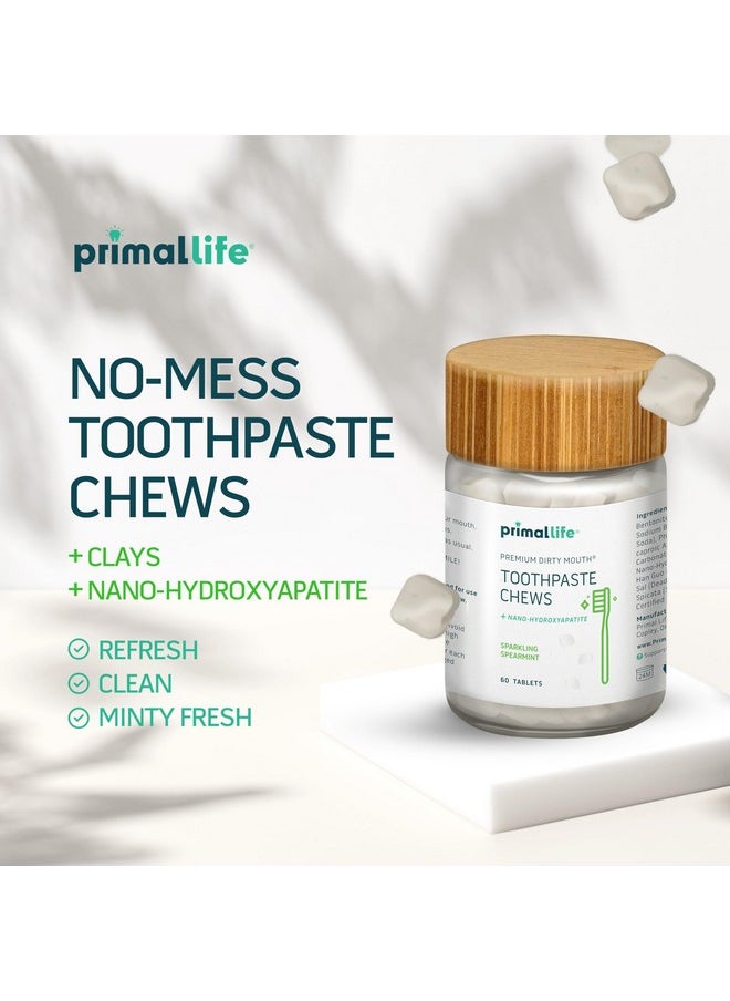 Primal Life Organics Premium Dirty Mouth Toothpaste Chews - Nano-Hydroxyapatite Whitening Toothpaste Tablets for Adults - Gluten Free, Vegan, Paleo (Jar, Sparkling Spearmint)