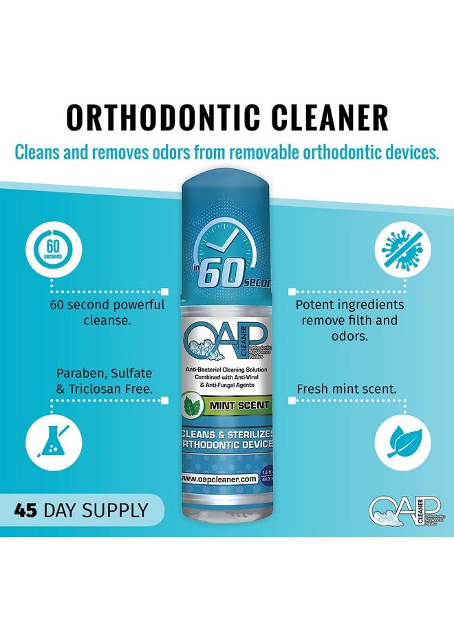 Orthodontic Cleaner by OAP Cleaner | Retainer Cleaner, Denture Cleaner, and Mouth Guard Cleaner | 60 Second Foam Cleanser | Paraben, Sulfate and Triclosan Free | 44.3 mL, 3 Bottles