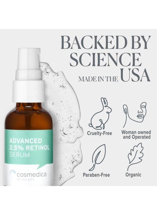 Cosmedica Skincare's Advanced 2.5% Retinol Serum w/Green Tea, Hyaluronic Acid & Vit E - Anti-Aging, Skin Revitalizing, Hydrating Serum for Fine Lines, Wrinkles, Discoloration, and Acne Scars, 1oz