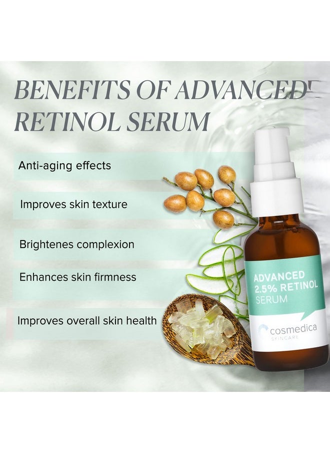 Cosmedica Skincare's Advanced 2.5% Retinol Serum w/Green Tea, Hyaluronic Acid & Vit E - Anti-Aging, Skin Revitalizing, Hydrating Serum for Fine Lines, Wrinkles, Discoloration, and Acne Scars, 1oz